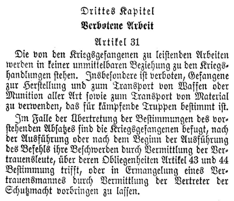 Artikel 31 des Abkommens von 1929 über verbotene Arbeit von Kriegsgefangenen.