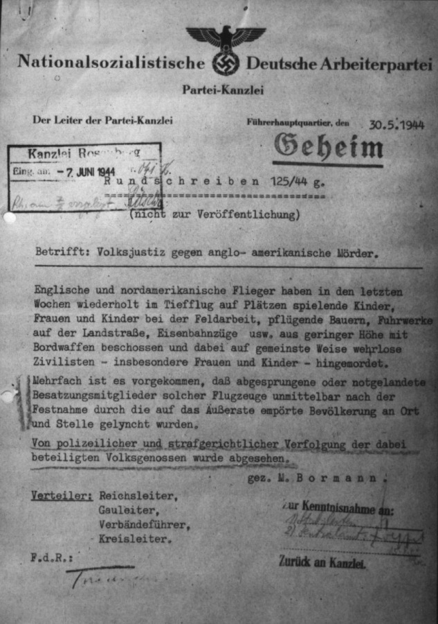 Martin Bormann: “Volksjustiz”, die sich gegen abgeschossene Flieger richtete, sei nicht durch Polizei oder Justiz zu verfolgen, Mai 1944.